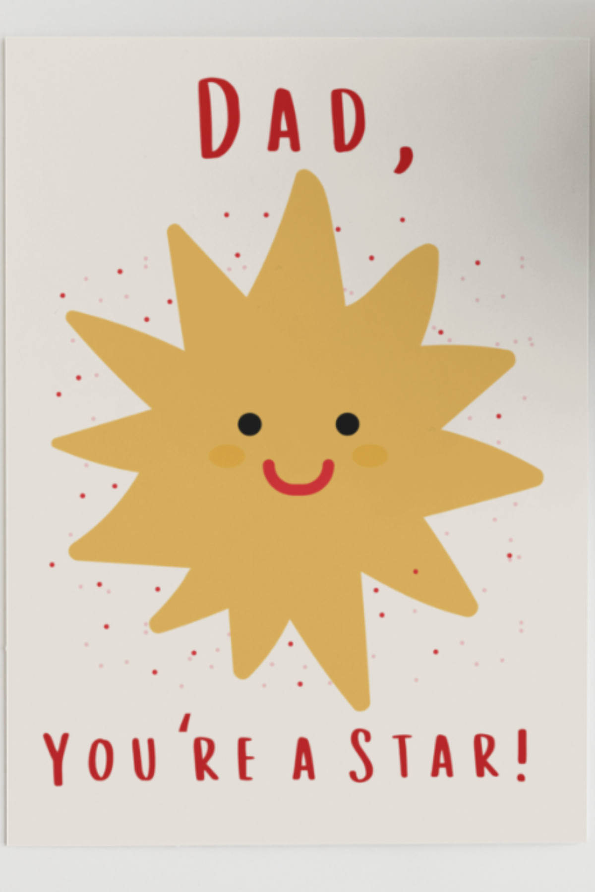 'Dad you’re a star' Card