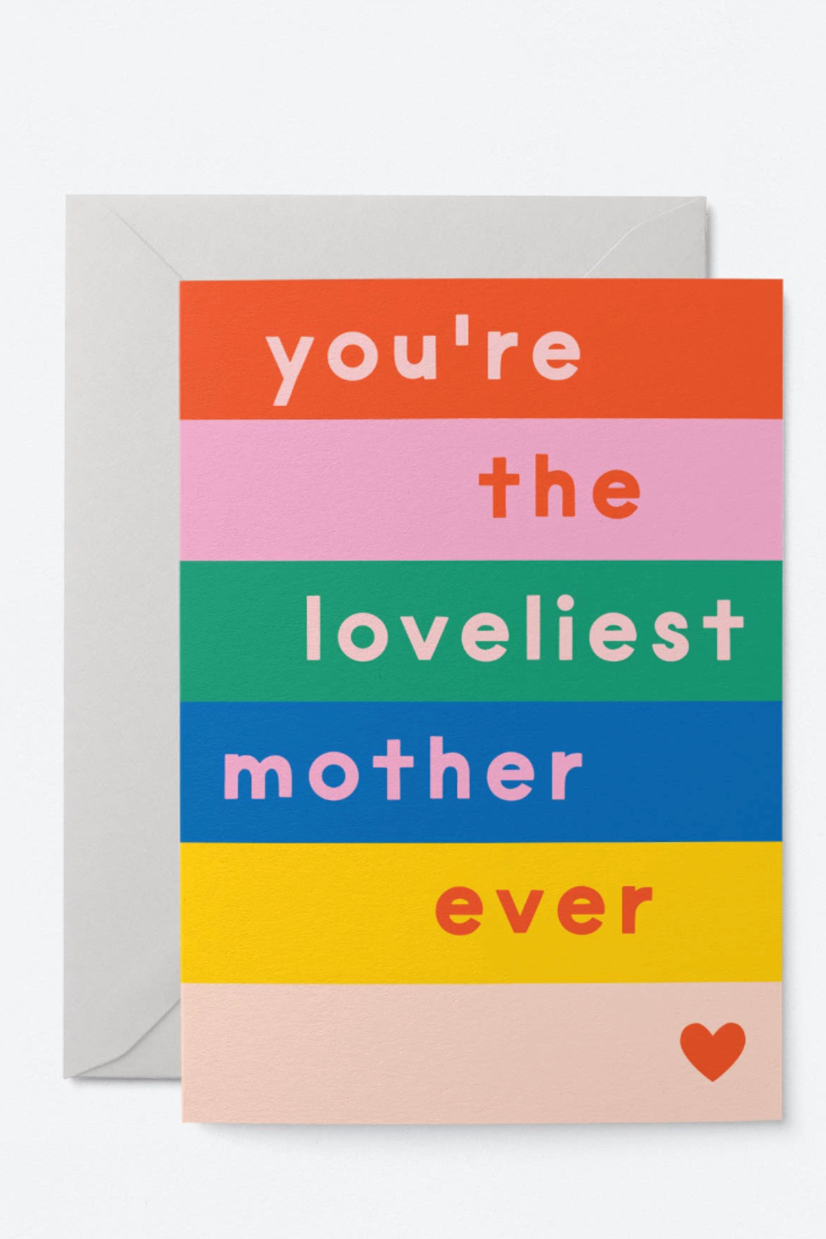 You're the Loveliest Mother - Greeting card