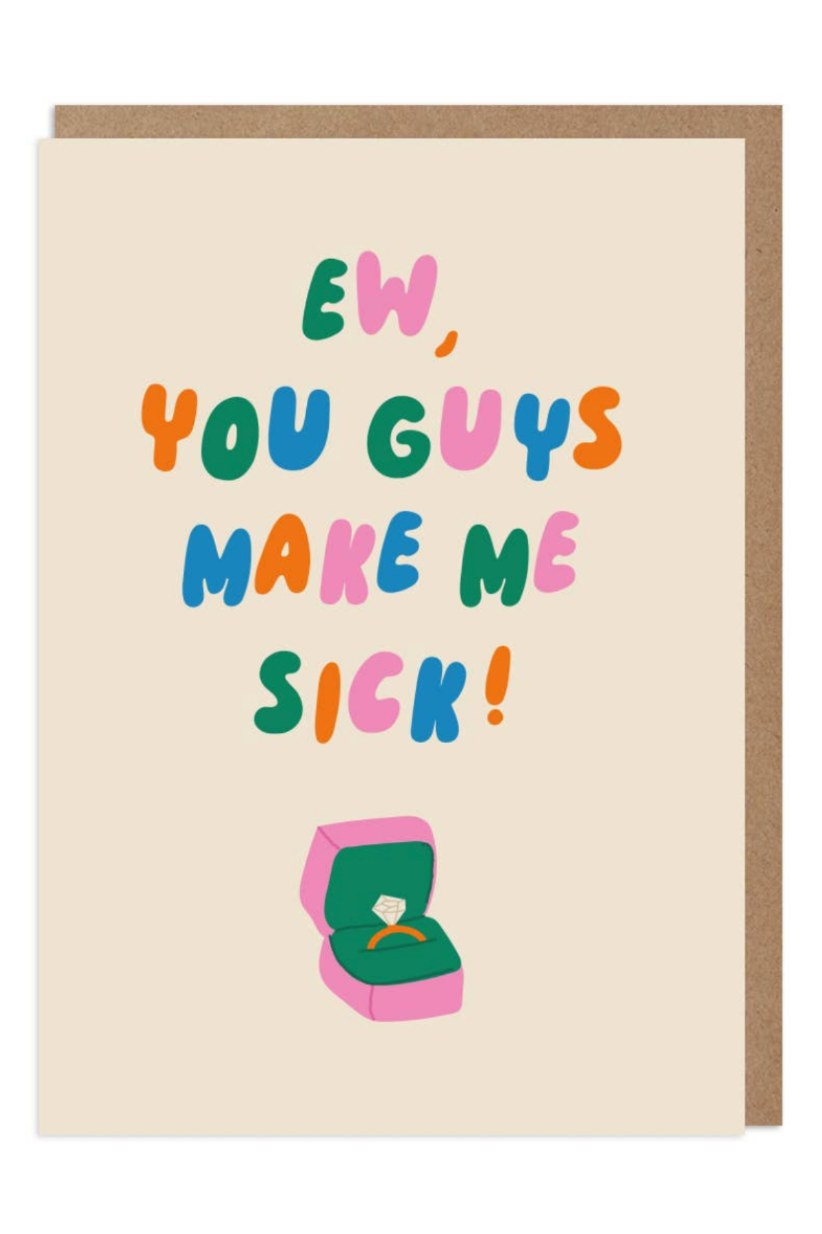 Ew, You Guys Make Me Sick Engagement Card