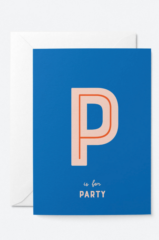 P is for Party - Greeting card