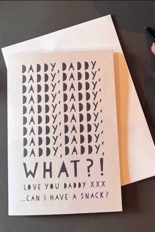 'Daddy Can I Have A Snack' Card