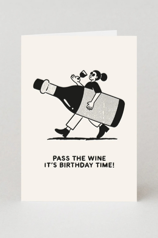 Pass The Wine Birthday Card